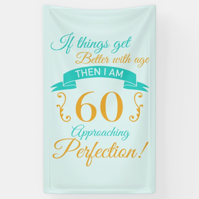 60th Birthday Better With Age Banner (Vertical)