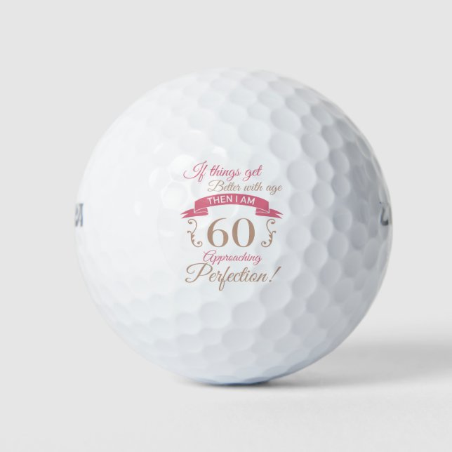60th Birthday Better With Age Golf Balls (Front)