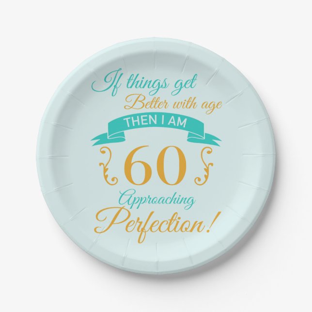 60th Birthday Better With Age Paper Plate (Front)