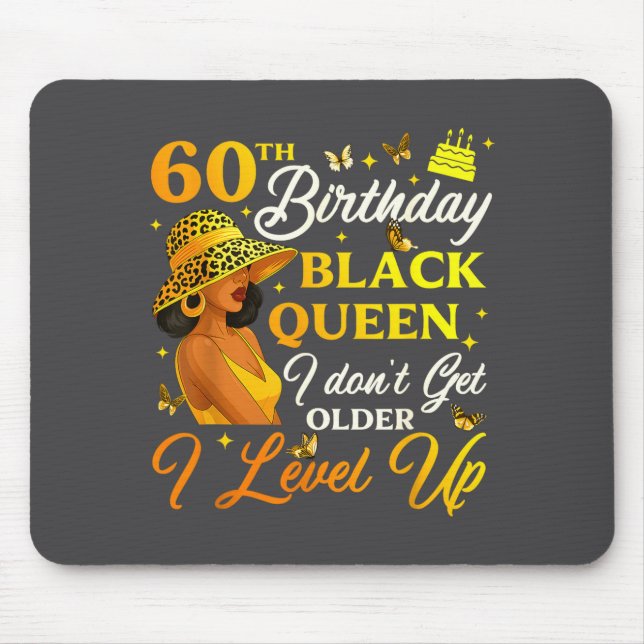 60th Birthday Black Queen Level Up Emwering For Wo Mouse Pad (Front)