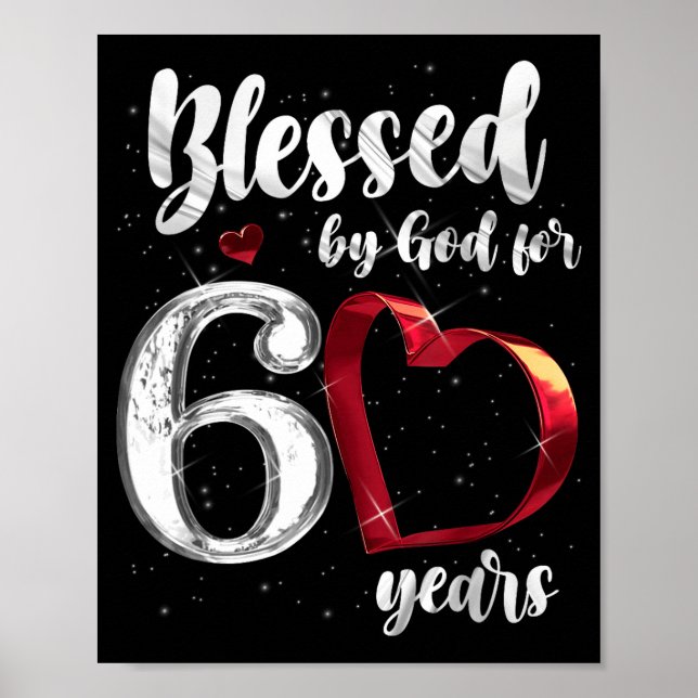 60th Birthday Blessed By God For 60 Years Birthday Poster (Front)