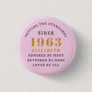 60th Birthday Born 1963 Add Name Pink Grey 3 Cm Round Badge