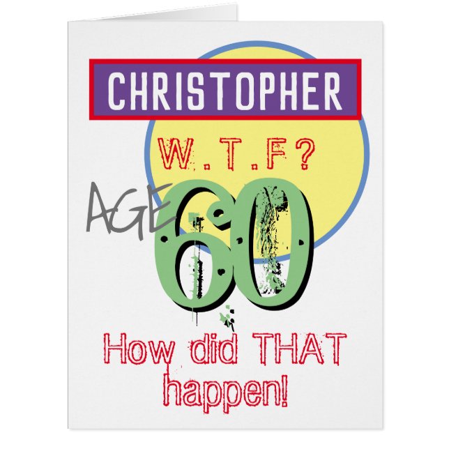 60th Birthday Card - WTF Design (Front)