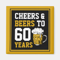 60th Birthday Cheers & Beers to 60 Years