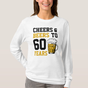 60th Birthday Cheers & Beers to 60 Years T-Shirt