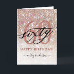60th Birthday Chic Glitter Ombre Card<br><div class="desc">Modern chic girly birthday card for 60th  birthday. Design featuring champagne sparkly glitter texture,  rose gold 60 and calligraphy script sixty. Personalise with a name and your message.</div>