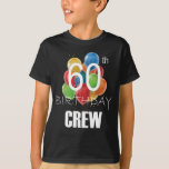 60th Birthday Crew 60 Party Crew Group Boy T-Shirt<br><div class="desc">60th Birthday Crew 60 Party Crew Group Friends BDay design Gift Tee Boy T-shirt Classic Collection.</div>