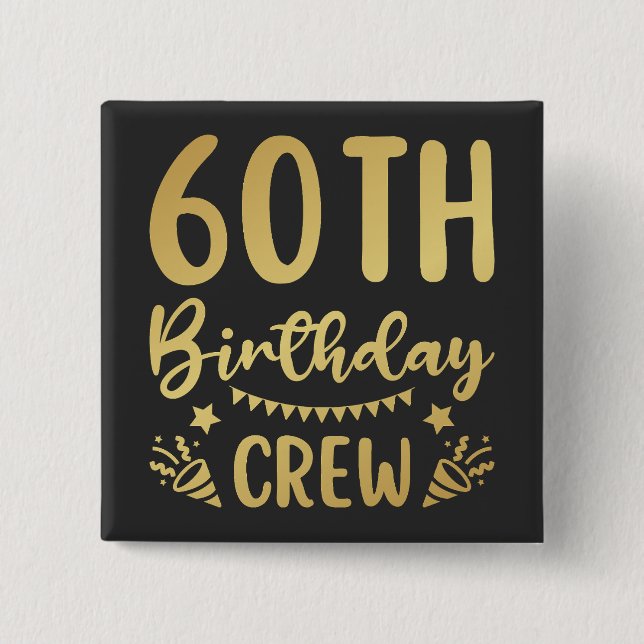 60th Birthday Crew 60 Party Crew Square 15 Cm Square Badge (Front)