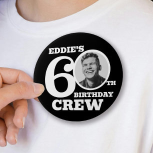 60th Birthday crew custom photo and name 7.5 Cm Round Badge