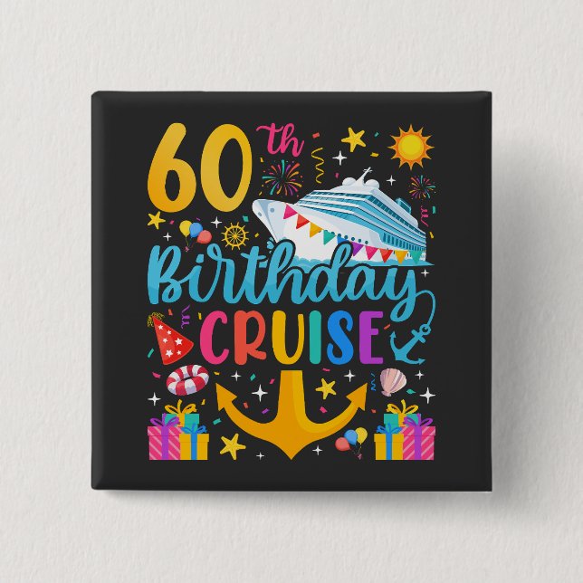 60th Birthday Cruise B-Day Party Square 15 Cm Square Badge (Front)