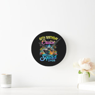 60Th Birthday Cruise Squad 2026 Cruising Party Round Clock