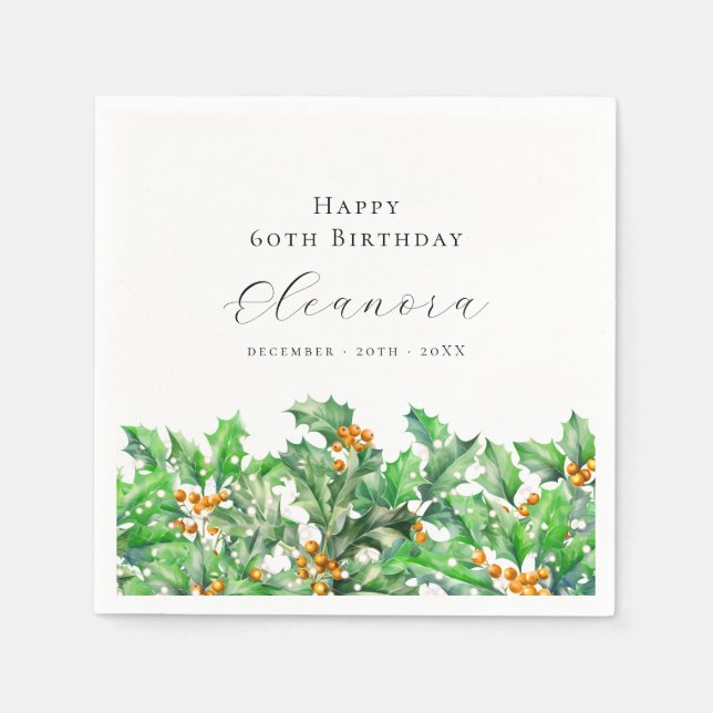 60th Birthday December Birth Flower Holly Custom Napkin (Front)