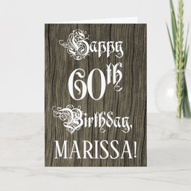 60th Birthday: Fancy, Elegant Text; Faux Wood Look Card (Front)
