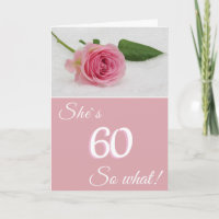 60th Birthday for Her Pink Rose Funny Motivational