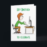 "60th BIRTHDAY FOR MY BROTHER" Card<br><div class="desc">HOPE YOU LIKE THIS COOL CARD. CHANGE IT TO SUIT YOUR NEEDS ON THE INSIDE AND OUTSIDE! THANKS FOR STOPPING BY 1 OF MY 8 STORES!!!</div>