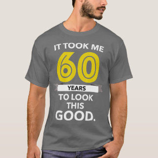 60th Birthday Gift ook 60 Year Old  Funny  T-Shirt