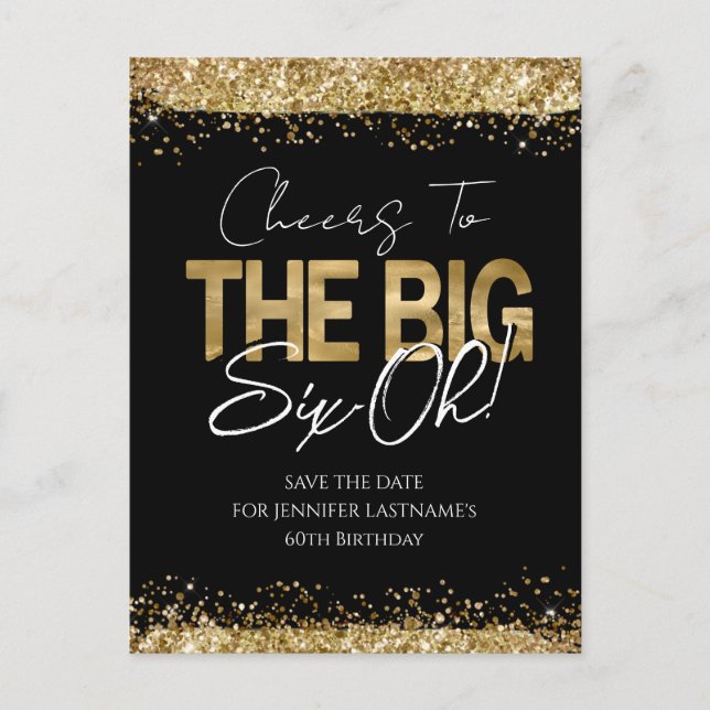 60th Birthday Gold Black Save the Date Postcard (Front)
