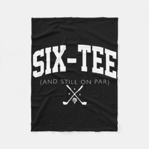 60th Birthday Golf 60 Years Old Fore-tee And Still Fleece Blanket