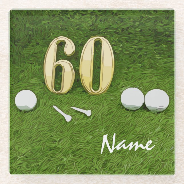 60th Birthday Golf ball and tee for Golfer Glass Coaster (Front)