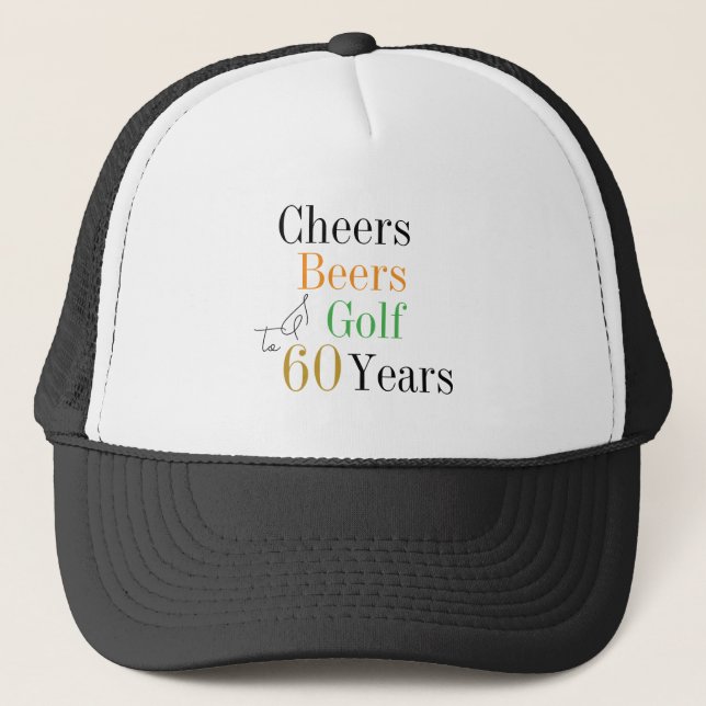 60th Birthday Golf Cheers Beers Minimal Trucker Hat (Front)