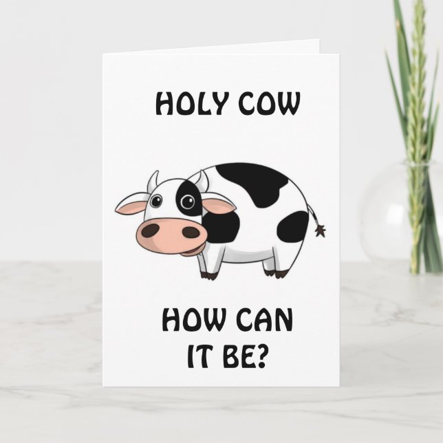 "60th BIRTHDAY HUMOR** FROM A COW? Card (Front)