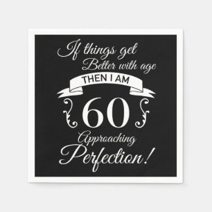 60th Birthday Humour Approaching Perfection Napkin