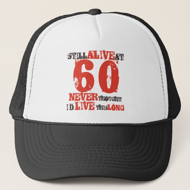 60th Birthday Humour Attitude Trucker Hat (Front)
