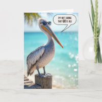 60th Birthday Humour Pelican