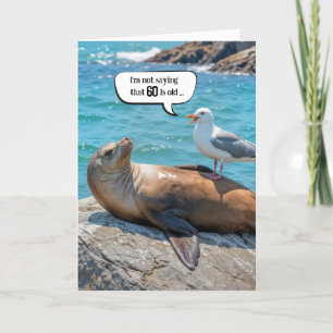 60th Birthday Humour Seagull Perched On a Sea Lion Card