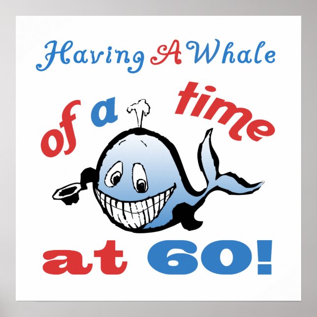 60th Birthday Humour (Whale) Poster (Front)