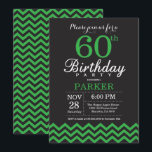 60th Birthday Invitation Black and Green Chevron<br><div class="desc">60th Birthday Invitation with Black and Green Chevron. Chalkboard. Adult Birthday. Man or Women Bday Invite. For further customisation,  please click the "Customise it" button and use our design tool to modify this template.</div>