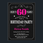 60th Birthday Invitation Hot Pink Black Chalkboard<br><div class="desc">60th Birthday Invitation Hot Pink and Black Typography. Chalkboard. Black and White Background. Adult Birthday. Male Men or Women Birthday. Kids Boy or Girl Lady Teen Teenage Bday Invite. 13th 15th 16th 18th 20th 21st 30th 40th 50th 60th 70th 80th 90th 100th. Any Age. For further customisation, please click the...</div>