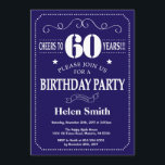 60th Birthday Invitation Navy Blue and White<br><div class="desc">60th Birthday Invitation Navy Blue and White Typography. Navy Blue and White Background. Adult Birthday. Male Men or Women Birthday. Kids Boy or Girl Lady Teen Teenage Bday Invite. 13th 15th 16th 18th 20th 21st 30th 40th 50th 60th 70th 80th 90th 100th. Any Age. For further customisation, please click the...</div>