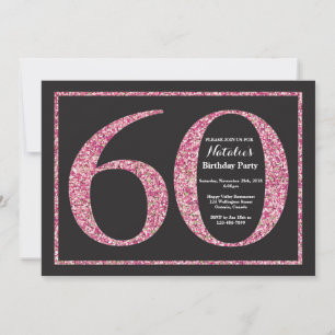 60th Birthday Invitation Pink Glitter Chalkboard