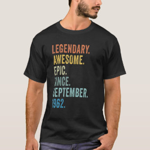 60th Birthday Legendary Epic Awesome Since Septemb T-Shirt