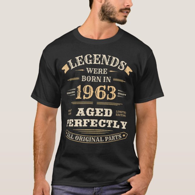 60Th Birthday Legends Born In 1963 60 Years Old T-Shirt (Front)