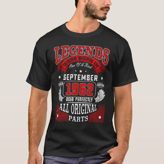 60th Birthday  Legends Born In September 1962 60 Y T-Shirt (Front)