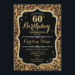 60th Birthday - Leopard Print Invitation<br><div class="desc">60th Birthday Invitation.
Elegant black white design with faux glitter gold. Features leopard cheetah animal print and script font. Perfect for an elegant birthday party. Can be personalized into any year! Message me if you need further customization.</div>