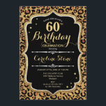 60th Birthday - Leopard Print Invitation<br><div class="desc">60th Birthday Invitation.
Elegant black white design with faux glitter gold. Features leopard cheetah animal print and script font. Perfect for an elegant birthday party. Can be personalized into any year! Message me if you need further customization.</div>