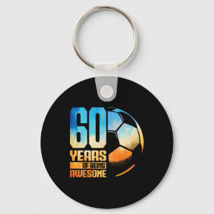 60th Birthday Man Woman Soccer Player Footll 60 Ye Key Ring