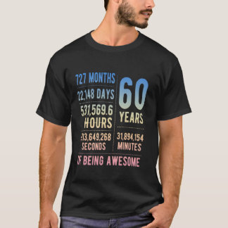 60th Birthday Men & Women Funny 60 Years Old T-Shirt