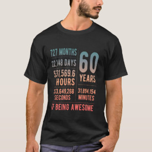 60th Birthday Men & Women Funny 60 Years Old T-Shirt