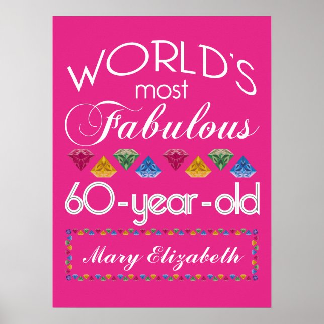 60th Birthday Most Fabulous Colourful Gems Pink Poster (Front)