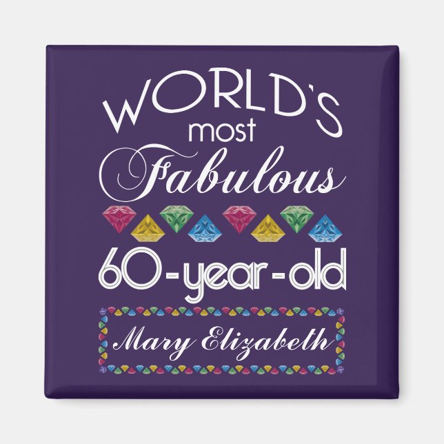 60th Birthday Most Fabulous Colourful Gems Purple Magnet (Front)
