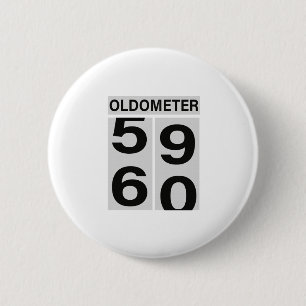 60th Birthday OLDOMETER 6 Cm Round Badge