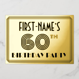 60th Birthday Party — Art Deco Style “60” & Name