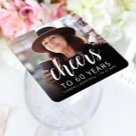 60th Birthday Party Photo Cheers White Script Square Paper Coaster<br><div class="desc">This custom 60th birthday paper coaster features the guest of honour's personalised photo,  name,  and birthday,  along with the word "Cheers" in elegant white calligraphy script. A dark screen helps make the text pop. A great way to celebrate someone who's turning sixty!</div>