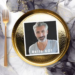 60th birthday photo hello 60 guys men napkin