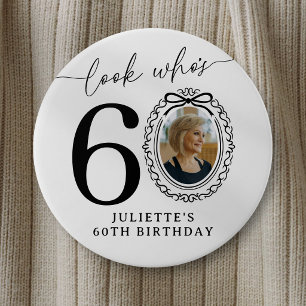 60th Birthday Photo Party Button   Look Who's 60