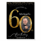 60th Birthday Photo Welcome Sign, Black & Gold Par